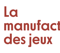 La Manufacture des Jeux