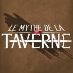 Le mythe de la taverne