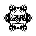 La Table de Rencontres